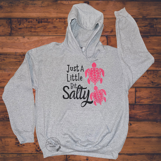 Just a Little Bit Salty | Sea Turtles Hoodie