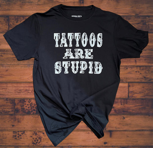 Tattoos are Stupid: Because Who Needs Personal Expression Anyway?