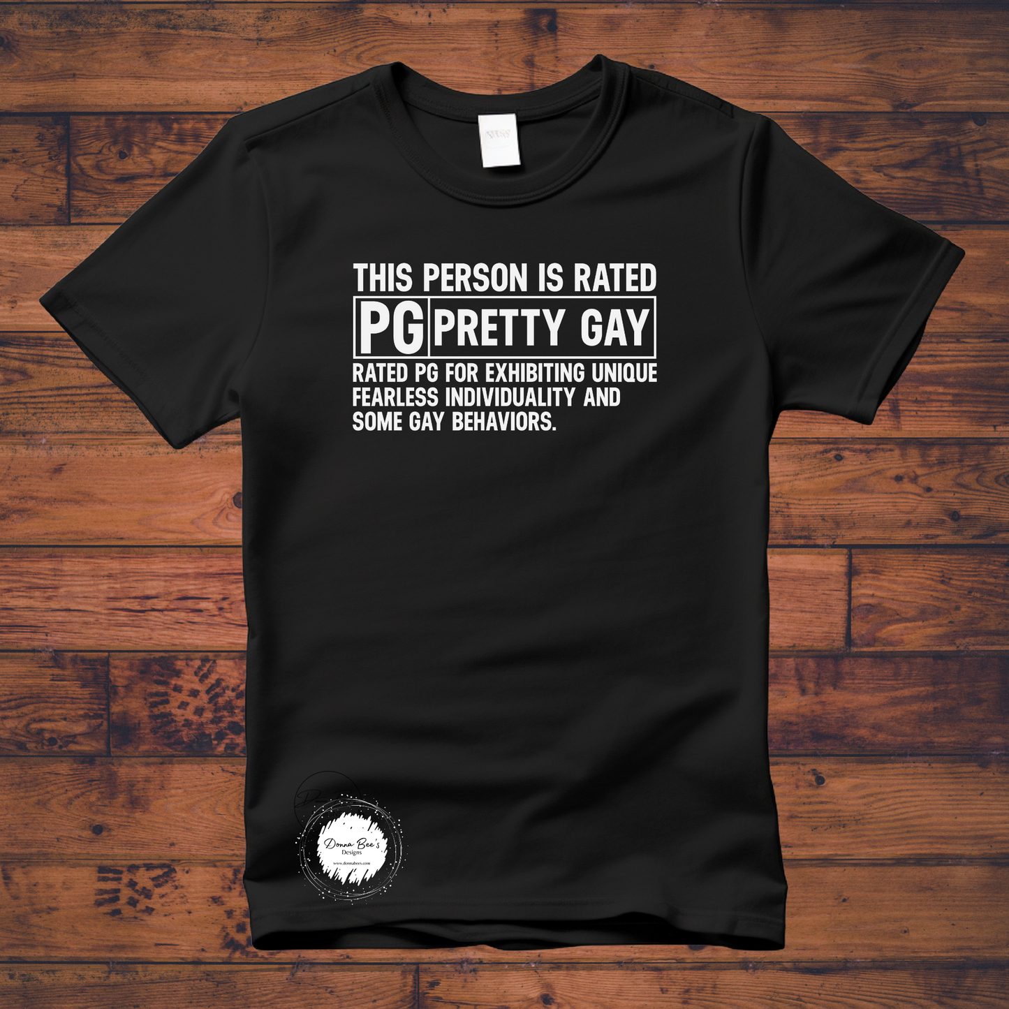 PRIDE T-Shirt | Rated PG | Pretty Gay tee