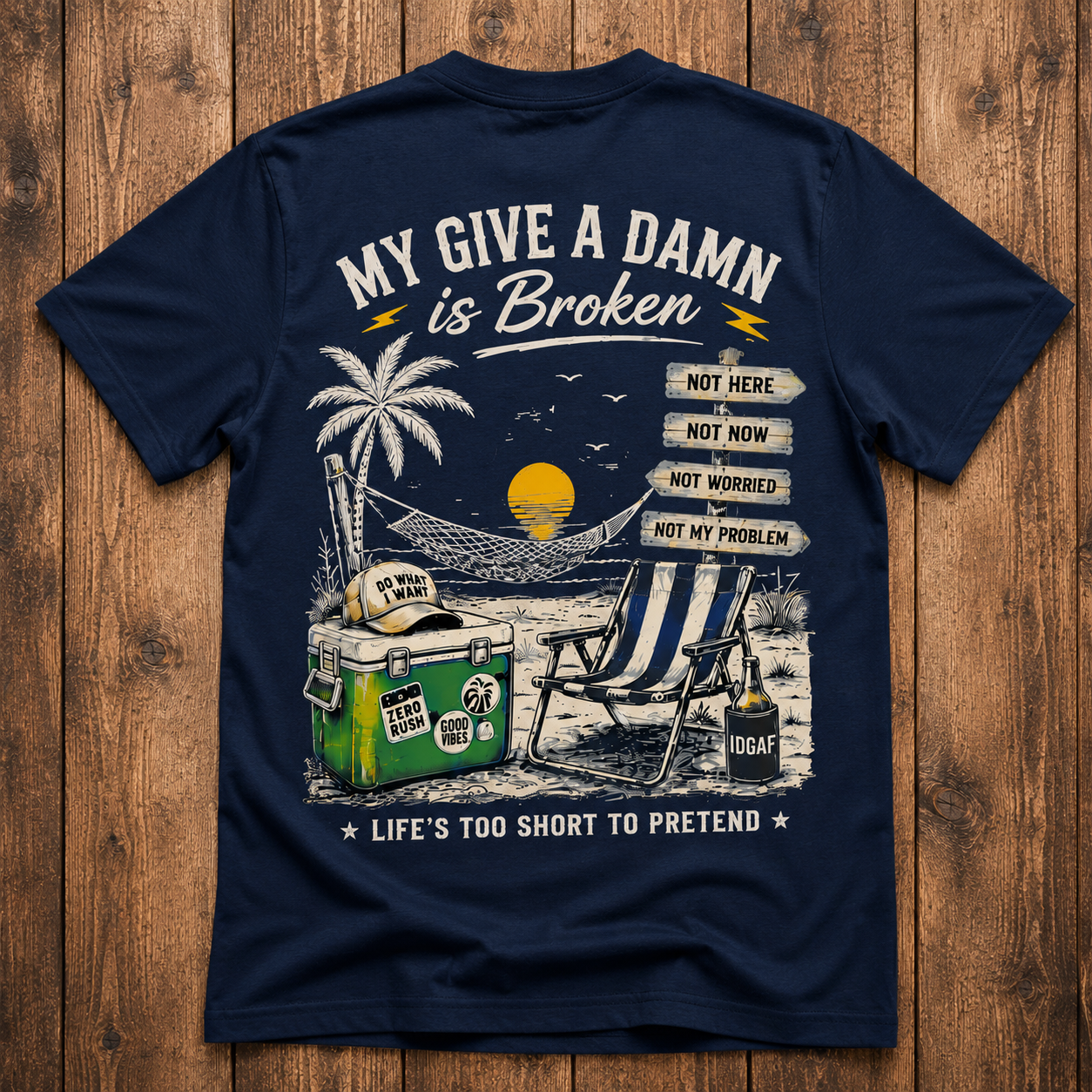 My Give A Damn Is Broken Funny Beach Unisex T-Shirt