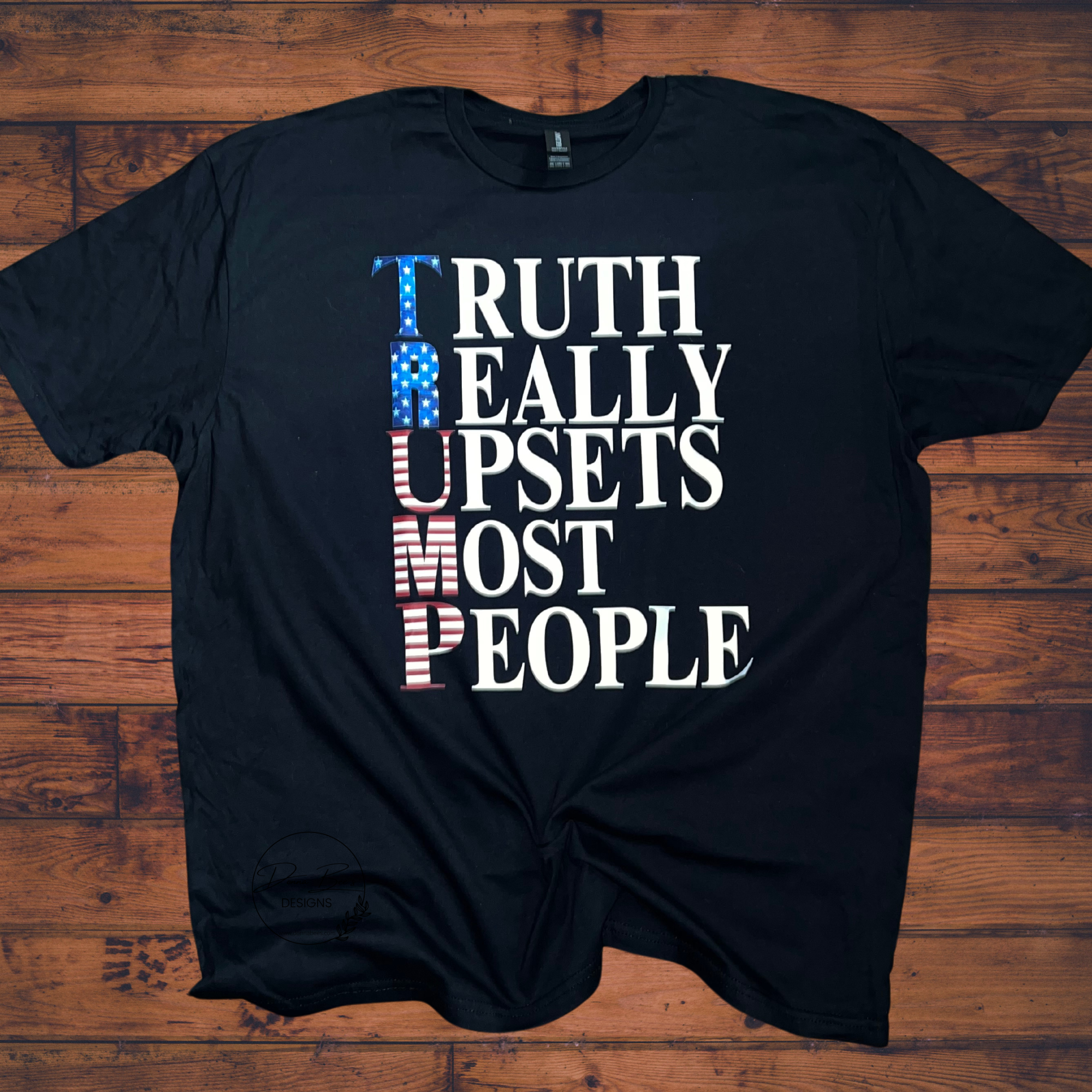 Trump Tshirt | Truth Really Upsets Most tee