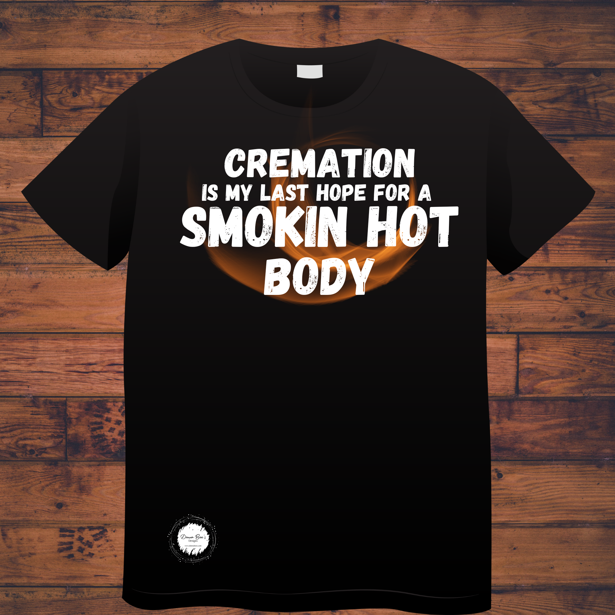 Cremation is my last hope for a smokin’ hot body