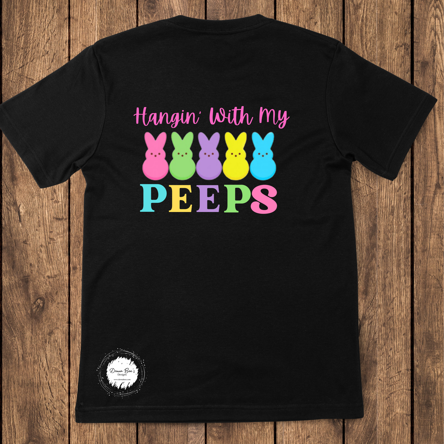 Hangin with my peeps | Funny Tees | Easter Tee