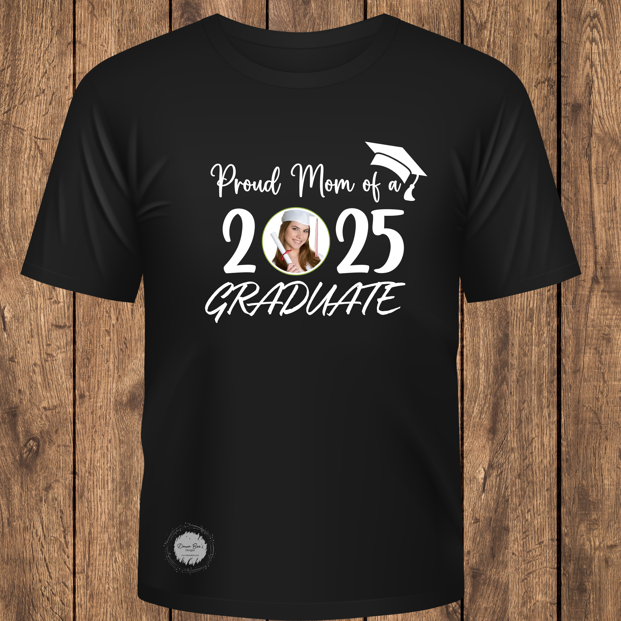 Graduation| Class of 2025 | Mom of graduate – Donna Bee's Designs