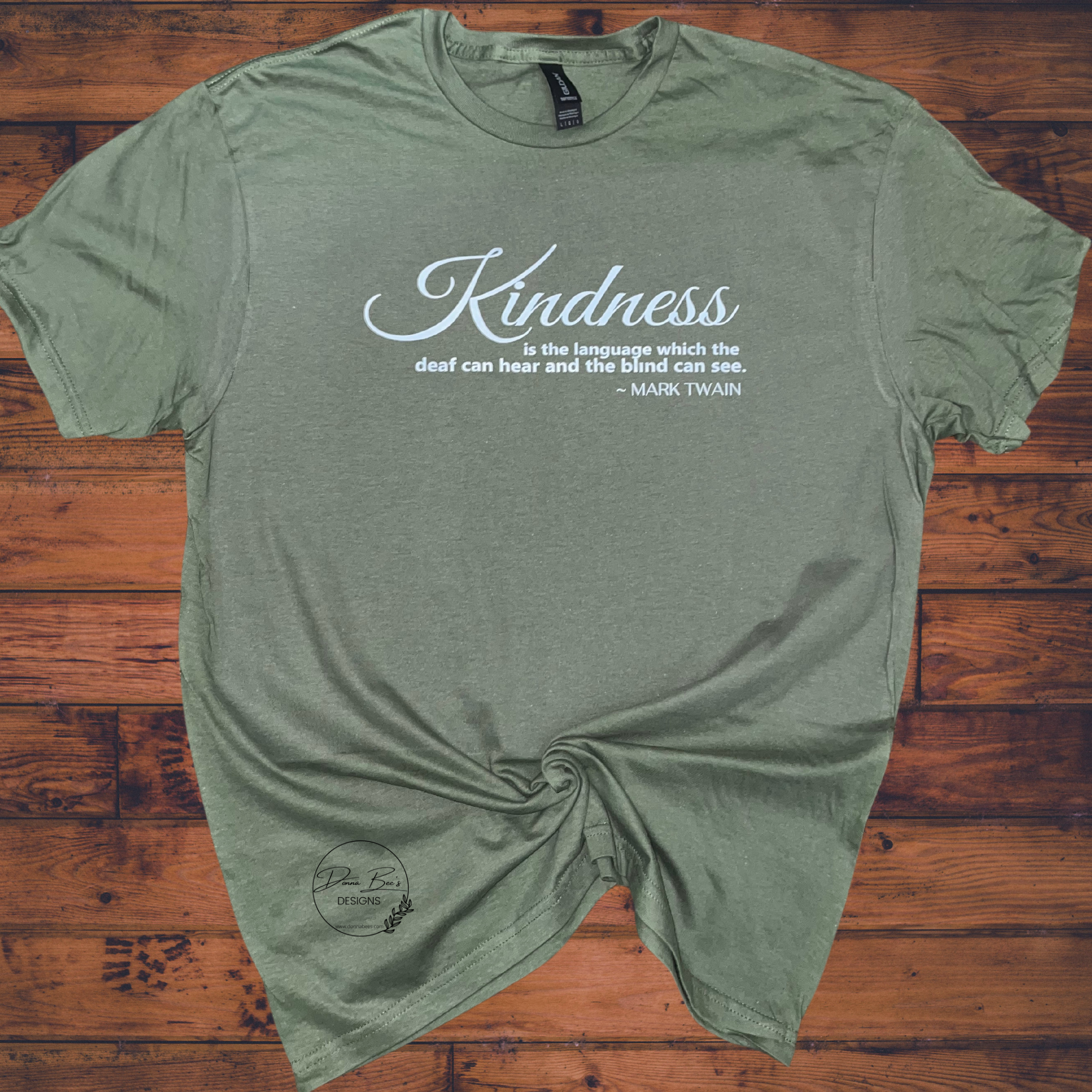 Kindness T-Shirt | the language deaf can hear and blind can see tee