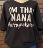 I'm that Nana Tshirt.